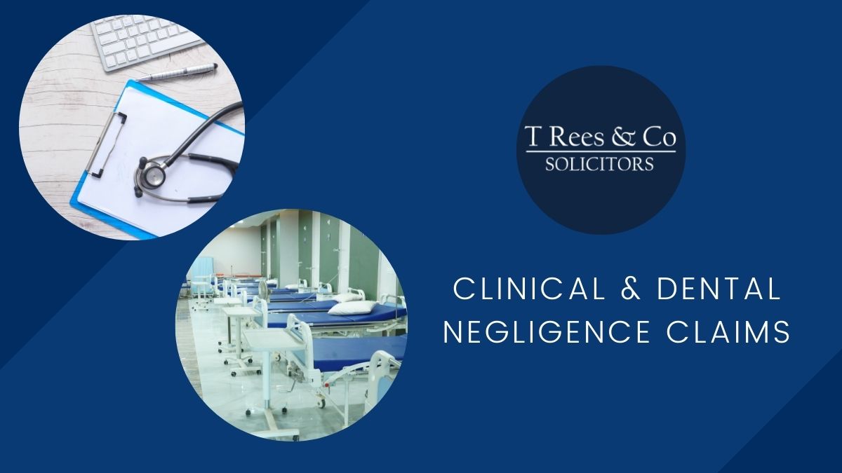 Clinical Negligence Claims